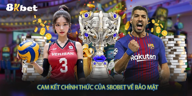 Cam kết chính thức của SBOBet về bảo mật