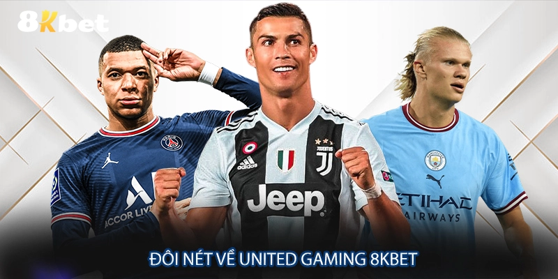 Đôi nét về United Gaming 8KBET