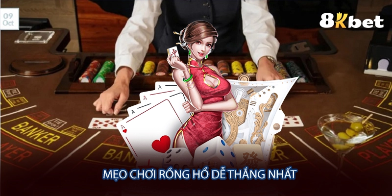 Mẹo chơi rồng hổ dễ thắng nhất