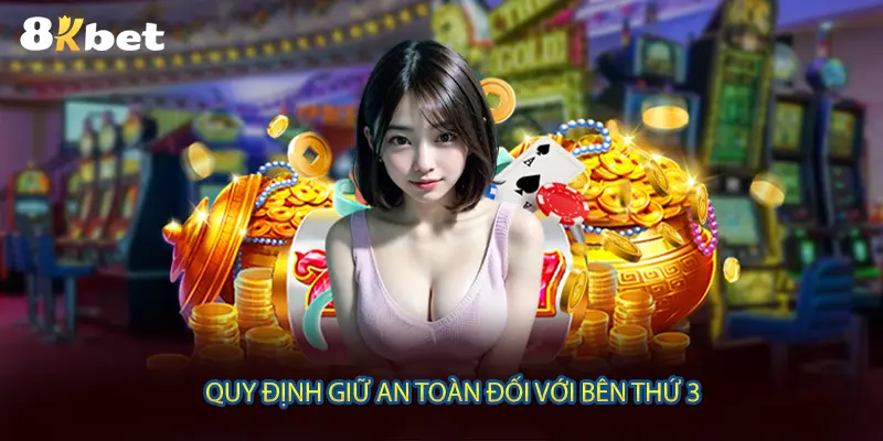 Quy định giữ an toàn đối với bên thứ 3 